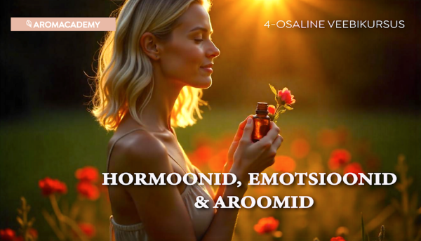 HORMOONID,  EMOTSIOONID JA AROOMID / VEEBIKUSRUS